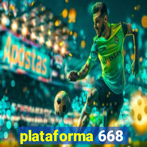 plataforma 668